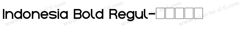 Indonesia Bold Regul字体转换